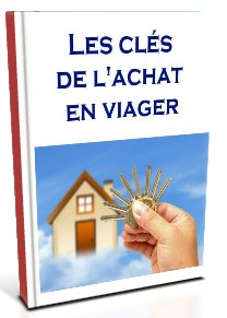 ebook viager immobilier Guide gratuit Les clés de l'achat viager