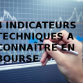 connaitre indicateurs techniques en Bourse